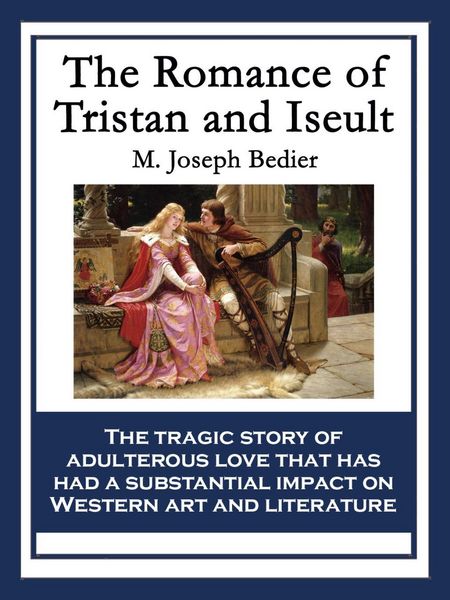 Produktbild: The Romance of Tristan and Iseult