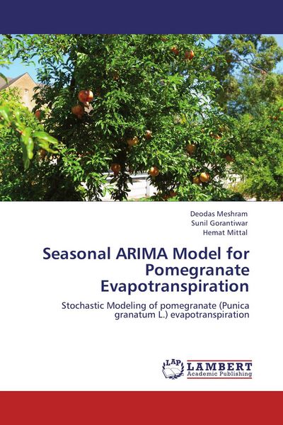 Produktbild: Seasonal ARIMA Model for Pomegranate Evapotranspiration