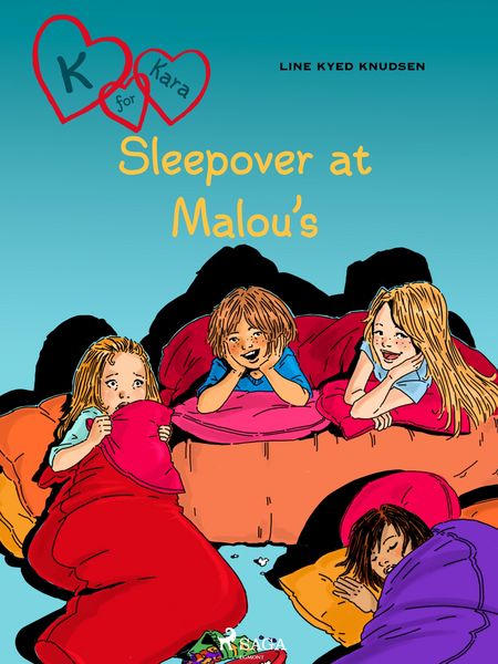 Produktbild: K for Kara 4 - Sleepover at Malou's