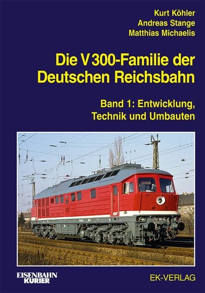 Produktbild: Die V 300-Familie der Deutschen Reichsbahn