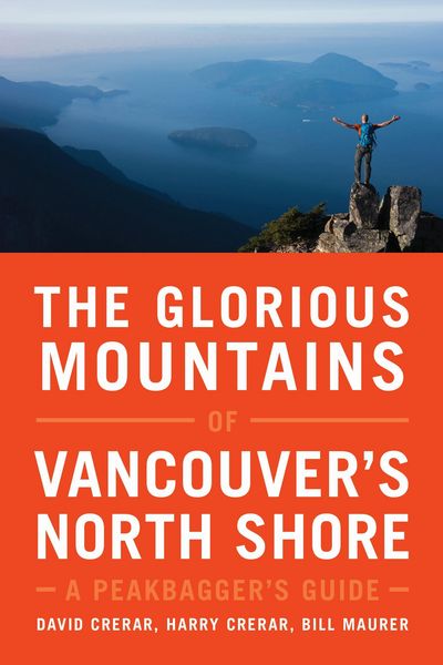 Produktbild: The Glorious Mountains of Vancouver's North Shore
