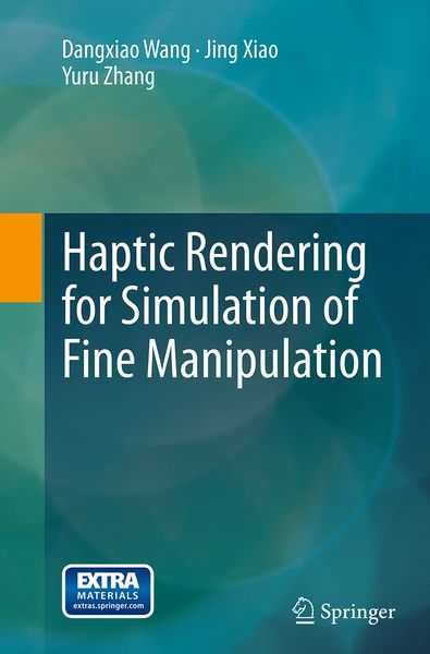 Produktbild: Haptic Rendering for Simulation of Fine Manipulation