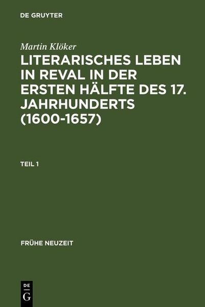 Produktbild: Literarisches Leben in Reval in der ersten H&auml;lfte des 17. Jahrhunderts (1600-1657)