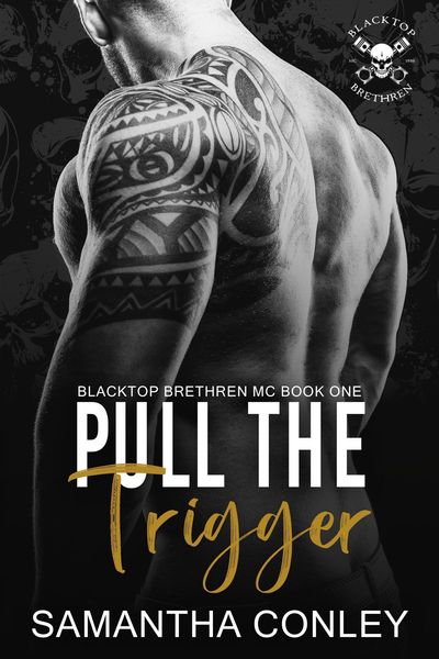 Produktbild: Pull the Trigger (Blacktop Brethren MC, #1)
