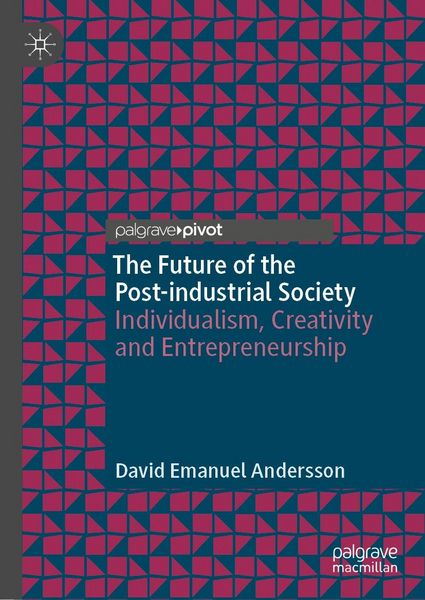 Produktbild: The Future of the Post-industrial Society