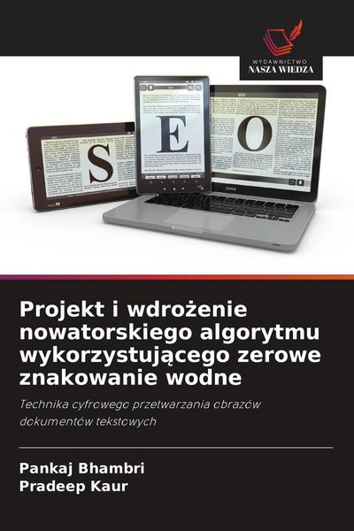 Produktbild: Projekt i wdro&iquest;enie nowatorskiego algorytmu wykorzystuj&iquest;cego zerowe znakowanie wodne