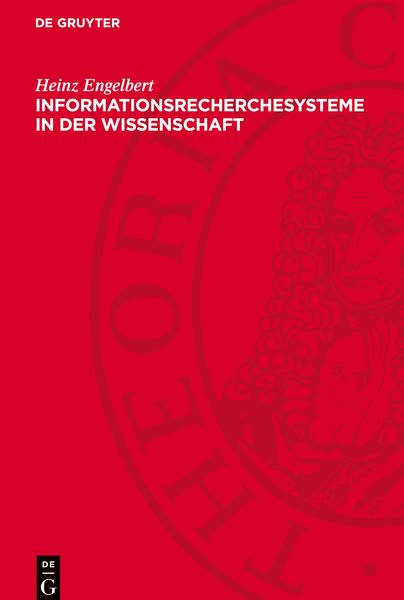 Informationsrecherchesysteme in der Wissenschaft