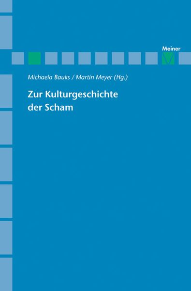 Zur Kulturgeschichte der Scham, Taschenbuch von , Meiner, F, 9783787319794