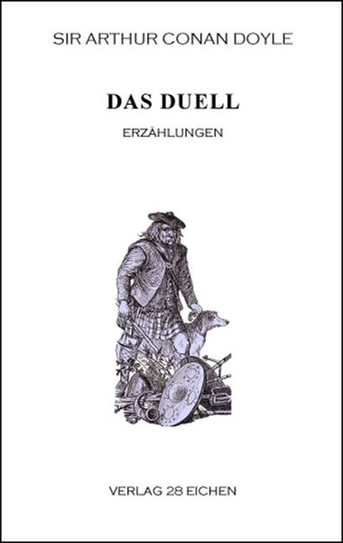 Produktbild: Arthur Conan Doyle: Ausgew&auml;hlte Werke / Das Duell