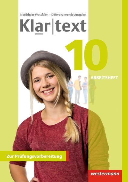 Produktbild: Klartext 10. Arbeitsheft. Differenzierende Ausgabe. Nordrhein-Westfalen