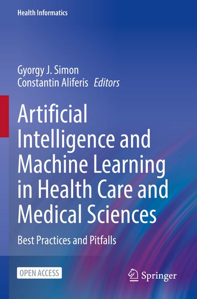 Produktbild: Artificial Intelligence and Machine Learning in Health Care and Medical Sciences
