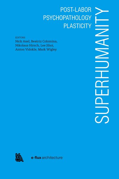 Produktbild: Superhumanity: Post-Labor, Psychopathology, Plasticity