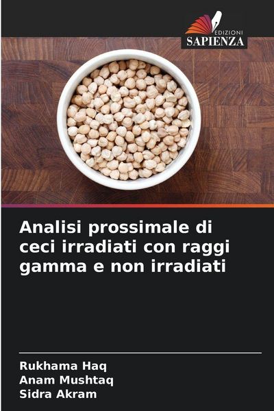 Produktbild: Analisi prossimale di ceci irradiati con raggi gamma e non irradiati