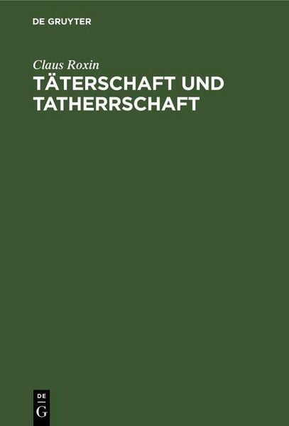Produktbild: T&auml;terschaft und Tatherrschaft