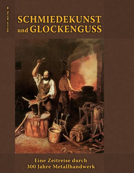 Produktbild: Schmiedekunst und Glockenguss