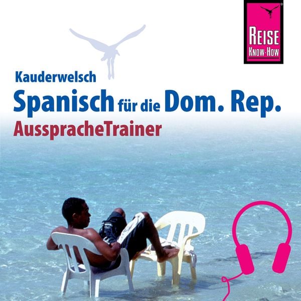 Produktbild: Reise Know-How Kauderwelsch AusspracheTrainer Spanisch für die Dominikanische Republik