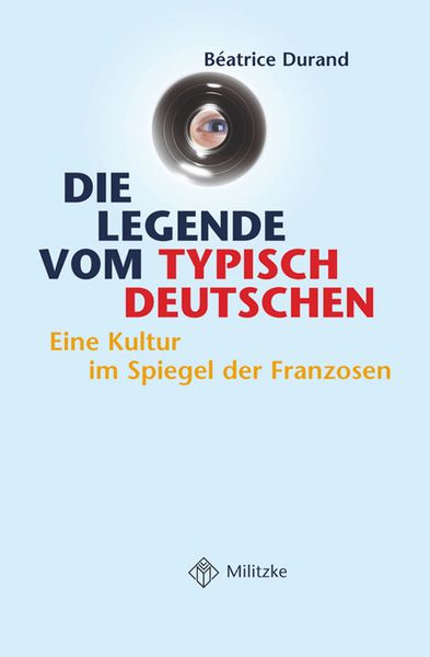 Produktbild: Die Legende vom typisch Deutschen