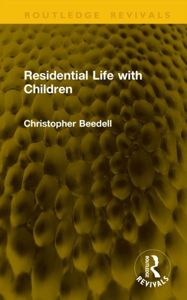 Produktbild: Beedell, C: Residential Life with Children