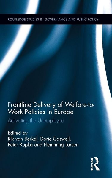 Produktbild: Frontline Delivery of Welfare-to-Work Policies in Europe
