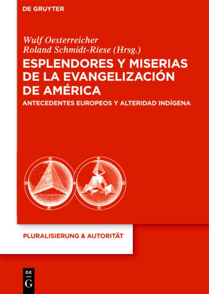 Produktbild: Esplendores y miserias de la evangelizaci&oacute;n de Am&eacute;rica