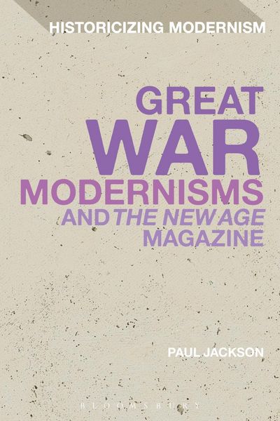 Produktbild: Great War Modernisms and 'The New Age' Magazine
