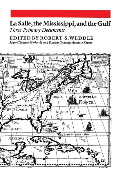 Produktbild: La Salle, the Mississippi, and the Gulf