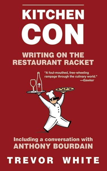 Produktbild: Kitchen Con: Writing on the Restaurant Racket