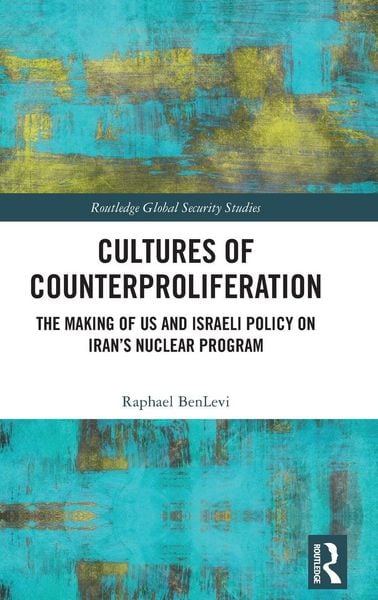 Produktbild: Cultures of Counterproliferation