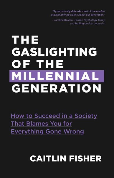 Produktbild: The Gaslighting of the Millennial Generation