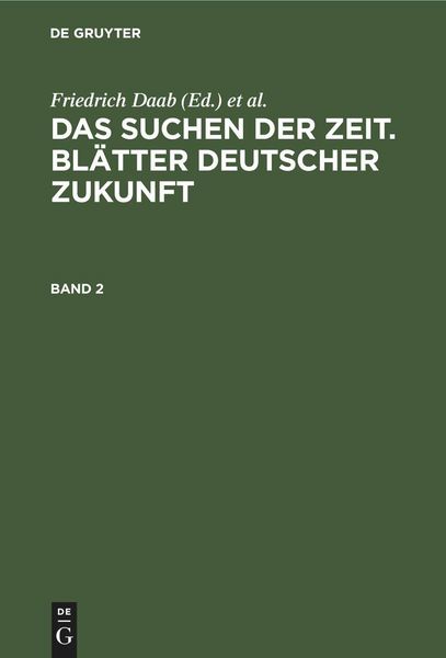 Produktbild: Das Suchen der Zeit. Bl&auml;tter deutscher Zukunft. Band 2