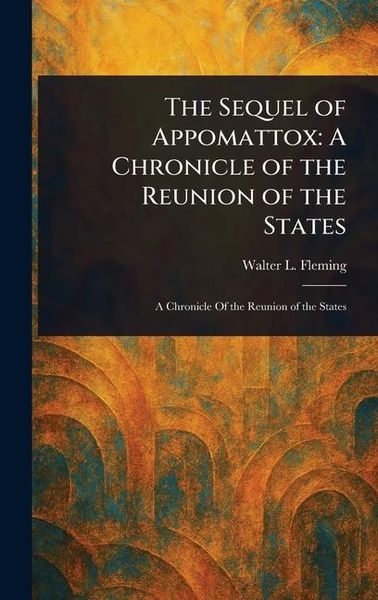 Produktbild: The Sequel of Appomattox