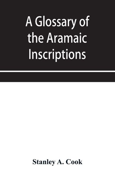 Produktbild: A glossary of the Aramaic Inscriptions