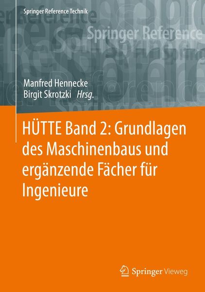 Produktbild: H&Uuml;TTE Band 2: Grundlagen des Maschinenbaus und erg&auml;nzende F&auml;cher f&uuml;r Ingenieure