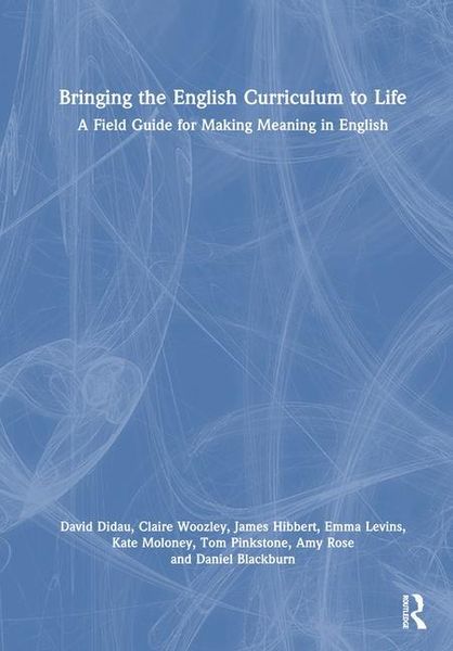 Produktbild: Didau, D: Bringing the English Curriculum to Life