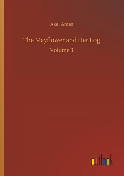 Produktbild: The Mayflower and Her Log