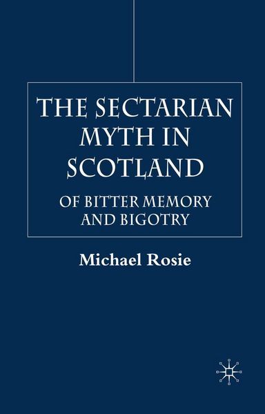 Produktbild: The Sectarian Myth in Scotland