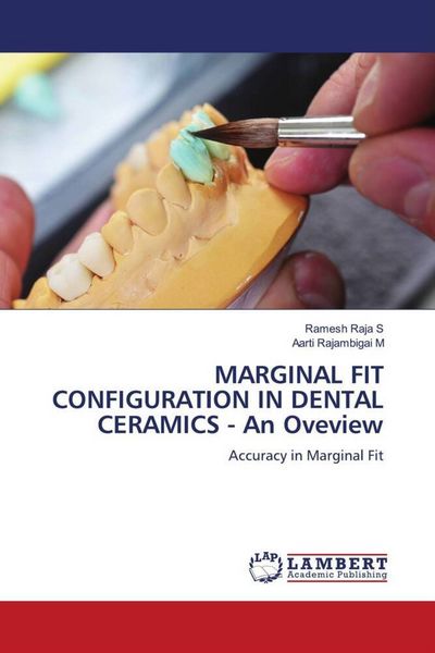 Produktbild: Marginal Fit Configuration in Dental Ceramics - An Oveview