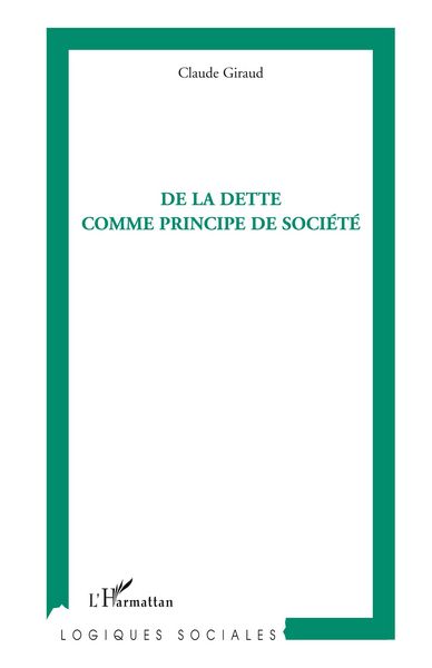Produktbild: De la dette comme principe de soci&eacute;t&eacute;