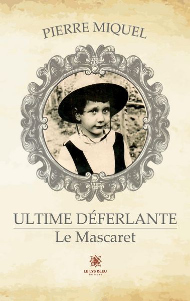 Produktbild: Pierre Miquel: Ultime d&eacute;ferlante