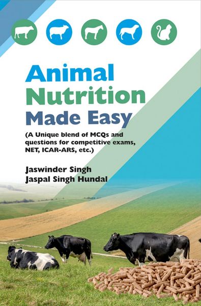 Produktbild: Animal Nutrition Made Easy (A Unique Blend Of Mcqs And Questions For Competitive Exams, NET, ICAR-ARS, Etc.)