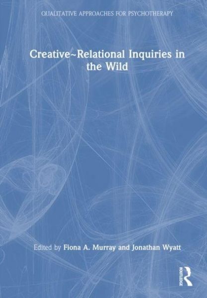 Produktbild: Creative~Relational Inquiries in the Wild