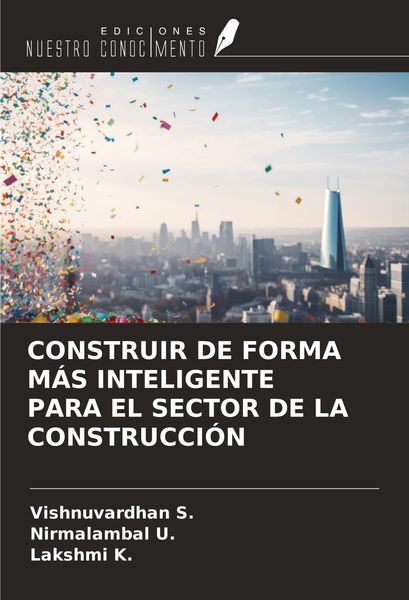 Produktbild: Construir De Forma M&aacute;s Inteligente Para El Sector De La Construcci&oacute;n