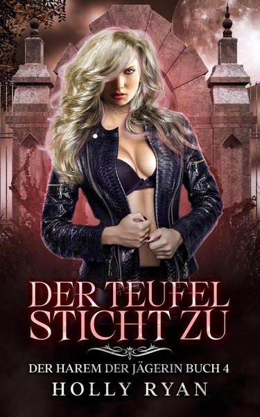Produktbild: Der Teufel sticht zu (Der Harem der J&auml;gerin, #4)