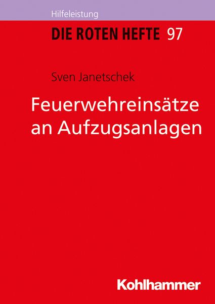 Produktbild: Feuerwehreins&auml;tze an Aufzugsanlagen