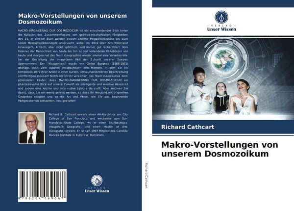 Makro-Vorstellungen von unserem Dosmozoikum, Taschenbuch von Richard Cathcart, Verlag Unser Wissen, 9786204069067