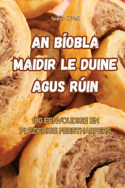 Produktbild: An B&iacute;obla Maidir Le Duine Agus R&uacute;in