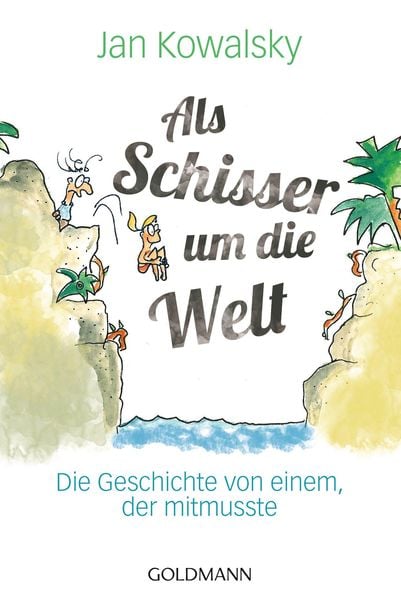 Produktbild: Als Schisser um die Welt
