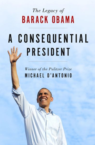 Produktbild: D'Antonio, M: Consequential President