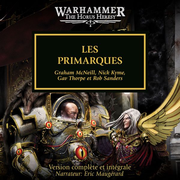 Produktbild: Warhammer The Horus Heresy 20: Les Primarques