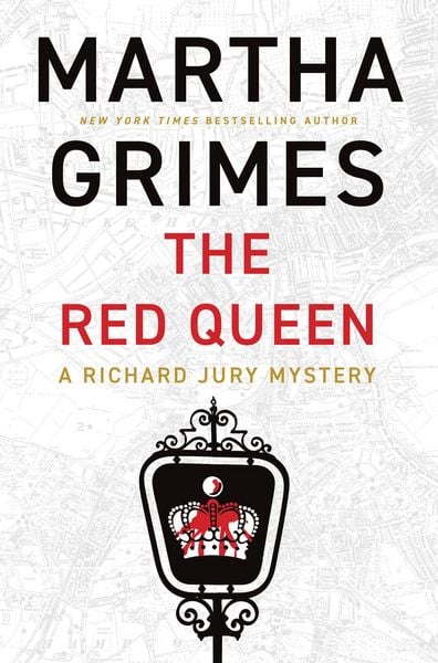 The Red Queen, Gebundene Ausgabe von Martha Grimes, Ingram Publisher Services, 978-0-8021-6494-0